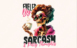 Fueled by Sarcasm & Petty Thoughts PNG, Funny Tshirt Designs, Sassy Png, Adult Png, Colorful Png