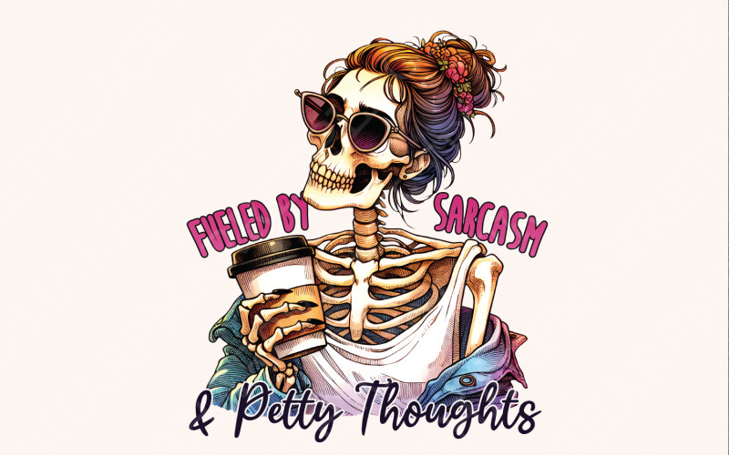 Fueled by Sarcasm & Petty Thoughts PNG, Funny Tshirt Designs, Sassy Png, Adult Png, Colorful Illustration