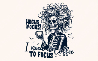 Hocus Pocus I need a Coffee to Focus PNG, Retro Halloween Png, Spooky Girl Png, Fall Png, Funny