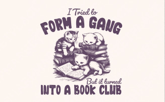 I Tried to form a Gang PNG, Funny Bookclub PNG Bookish Shirt Design, Gift for Reader, Cat Reading