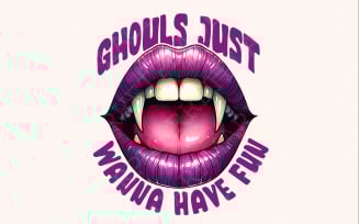 Ghouls Just Wanna Have Fun PNG, Halloween PNG, Spooky Season, Trendy Halloween png, Ghost PNG,