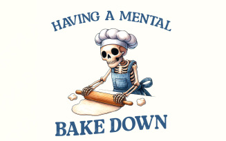 Having a Mental Bake Down PNG, Skull Chef PNG, Baking Skeleton, Skeleton Cook, Funny Baking, Mental