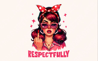 Respectfully PNG, Middle Finger PNG, Retro Sassy png, Trendy PNG, Funny Retro Sassy png, Vintage