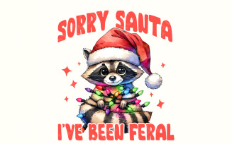 Sorry Santa I've Been Feral PNG, Raccoon Christmas png, Retro Christmas, Funny Christmas, Toddler