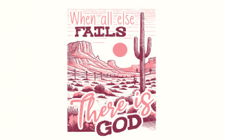 When All Else Fails God Doesn't PNG, Christian Png, Western Christian Png, Positive Png, Religious