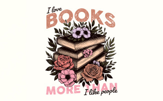 I Like Books More Than People PNG, Book png, Reading png, Digital Download, Sublimation PNG, Funny