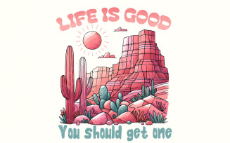 Life is Good PNG, Sublimation Design, Funny Sayings, Western PNG, Sassy Quotes, Sarcastic PNG,