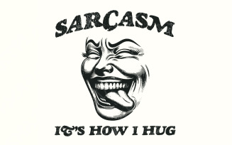 Sarcasm It's How I Hug PNG, Sarcastic PNG, Funny Quote png, Snarky PNG, Adult Humor png, Trendy,