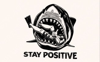 Stay Positive PNG, Funny Vintage PNG, Digital Download, Positive Vibes, Motivation png, Shark PNG,