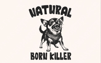 Born Killer Chihuahua PNG Clipart, Funny Dog Art, Vintage Dog Illustration, Digital Download PNG,