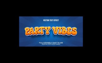 Party Vibes Fully Editable Vector 3D Text Effect