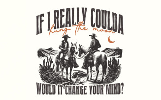 Hung The Moon Digital Download, Western PNG Designs, Sublimation DTF, Cute Western Graphics, 90s