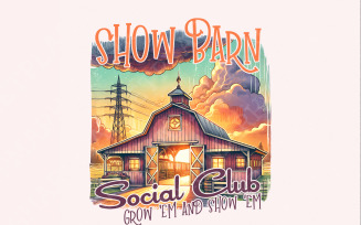 Show Barn Social Club PNG, Stock Show PNG, Show Pig png, Show Mom PNG, Agriculture png, Sublimation