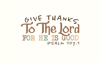 Give Thanks To The Lord PNG, Thanksgiving Shirt Sublimation, Fall Vibes Autumn, Pumpkin Season,