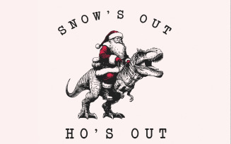 Snow's Out Ho's Out Png, Funny Santa Png, Merry Christmas Png, Retro Christmas Png, Christmas