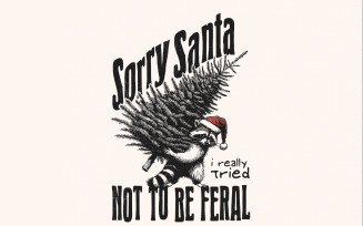 Sorry Santa, Feral Raccoon PNG, Retro Christmas Raccoon Design, Funny Sublimation, Vintage Digital