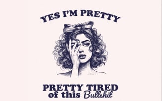 Pretty Tired Of This BS PNG, Trendy Sarcastic Aesthetic Design, Funny Vintage Retro Graphic Tee,