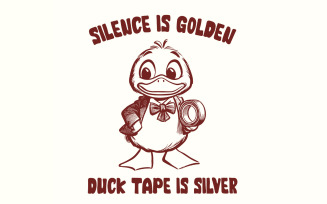 Silence is Golden Sarcastic png PNG, Duct Tape is Silver, Funny Sarcastic Png, Snarky Sarcasm png,
