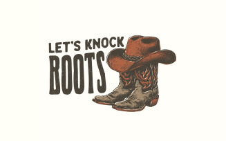 Let's Knock Boots Funny PNG, Cowboy Boots, Country Girl, Western PNG, Cowgirl Boots, Digital