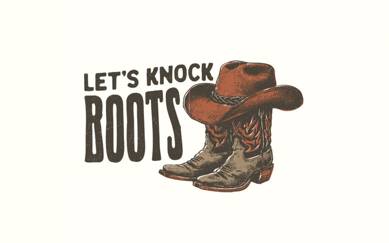 Let's Knock Boots Funny PNG, Cowboy Boots, Country Girl, Western PNG, Cowgirl Boots, Digital Illustration