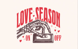 Love Season PNG, Valentine Png, Valentines Day png, Love Sublimation Design, Retro Valentine PNG,