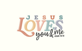 Jesus tshirt design, religious png, Jesus loves you png, faith clipart, Bible Verse Shirt,