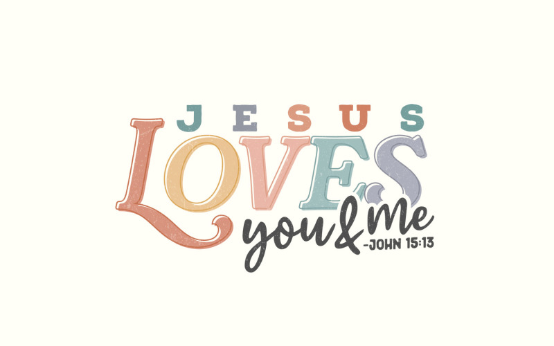 Jesus tshirt design, religious png, Jesus loves you png, faith clipart, Bible Verse Shirt, Illustration