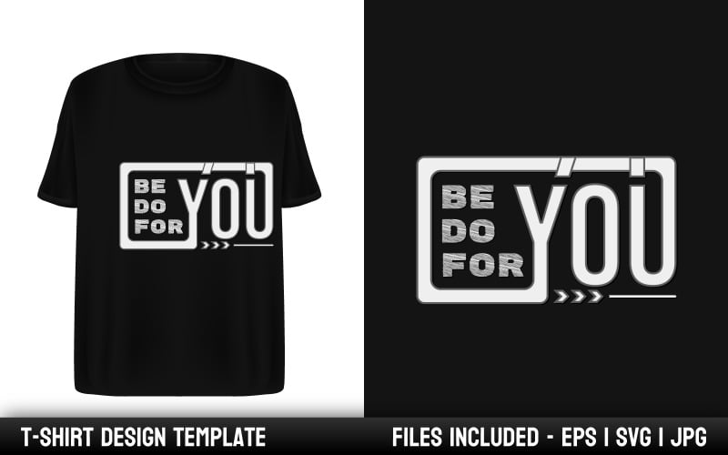 Be You Motivational Quote T-shirt Design Template