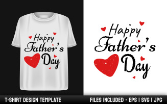 Happy Father's Day - T-shirt Design Template