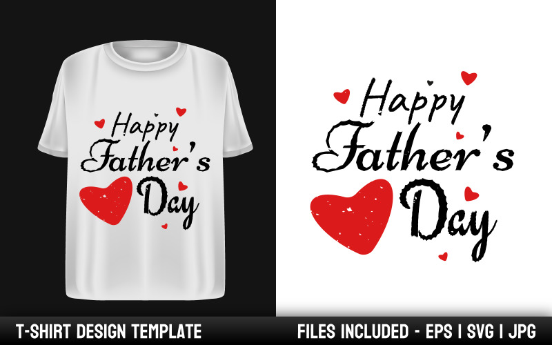Happy Father's Day - T-shirt Design Template