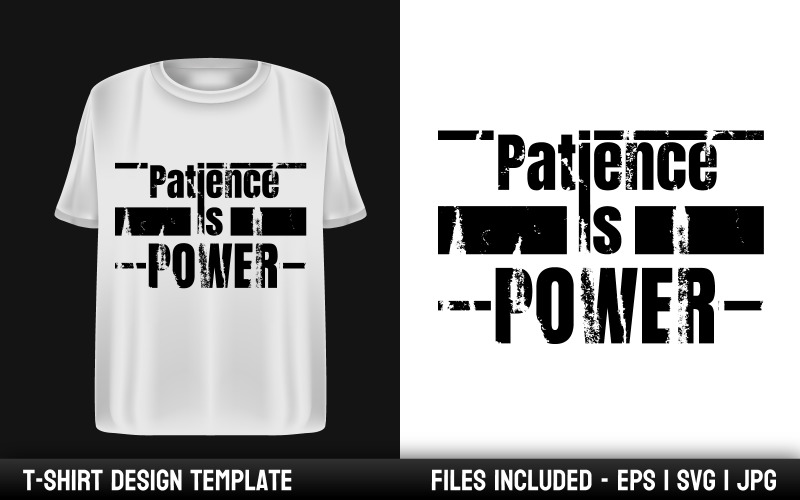 Patience is Power - Motivational Quote T-shirt Design