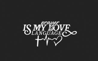 Prayer Is My Love Language PNG, Christian Valentine Sublimation, Bible Verse, Valentines Day
