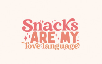 Snacks Are My Love Language SVG PNG, Funny Valentine Svg, Valentine Shirt Svg, Kids Valentine Svg,