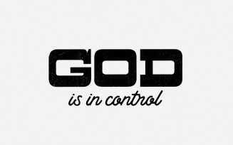 God Is In Control Png, Christian png Design, Faith png, Bible Verse Art, Mother's Day Sublimation,