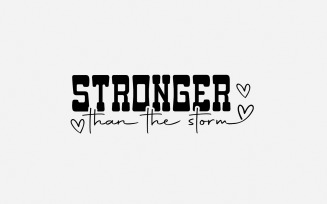 Stronger Than The Storm PNG, Inspirational png, Motivational png, Positive Quote, Boho Self Love,