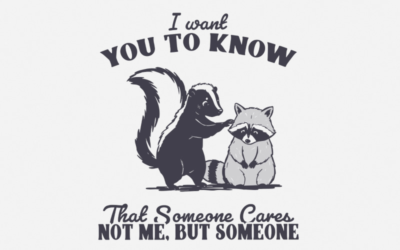 Sarcastic Saying PNG, Funny Raccoon Skunk Png, Adult Humor Shirt Design, Trendy Funny Shirt, Snarky Illustration