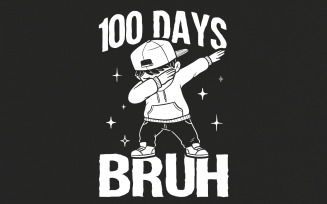Retro 100 Days Bruh Png, Funny School Design, 100th Day Png, Teacher Png, Bruh 100 Days Png,