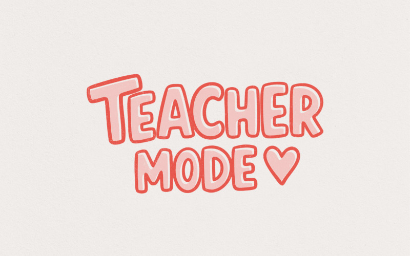 Teacher Mode PNG, Funny Teacher Life Sublimation, Teaching Mode Digital Download, Teacher Shirt Illustration