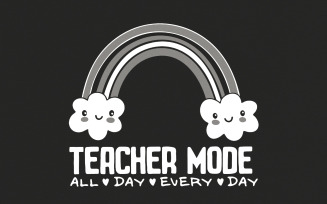 Teacher Mode PNG, Funny Teacher Shirt PNG, Teacher Life Sublimation, Teaching Digital Download,