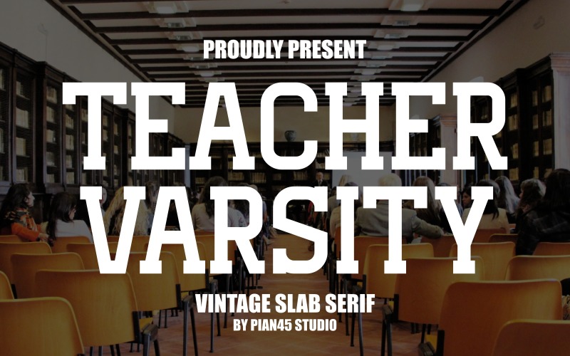 Teacher Varsity - Vintage Slab Serif Font