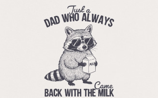 Just A Dad Who Always Came Back With The Milk Png, Retro Dad Raccoon Shirt, Funny Father's Day Png,