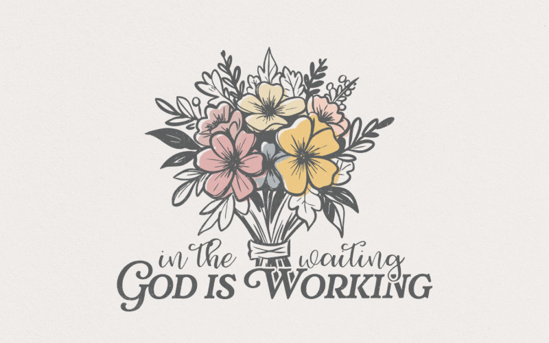 In the Waiting God is Working PNG, Floral Christian PNG, Bible Verse Digital Download, Vintage Illustration