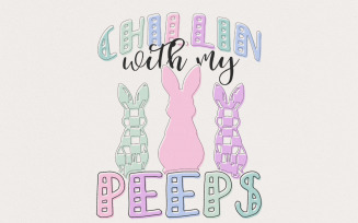 Chilling With My Peeps PNG, Easter Bunnies Sublimation Design, Easter Day Digital Download, Funny
