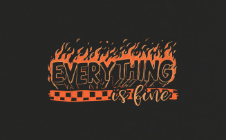 Everything is Fine PNG Digital Download, Trendy Png, Mental Health Png, Funny Png, Snarky Png,