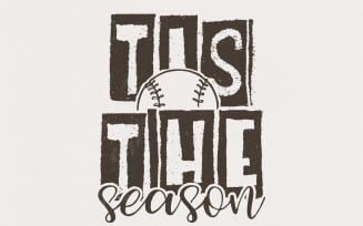 Tis The Season PNG, Baseball Mom Png, Retro Baseball Png, Game Day Png, Sport Vibes, Softball Png,