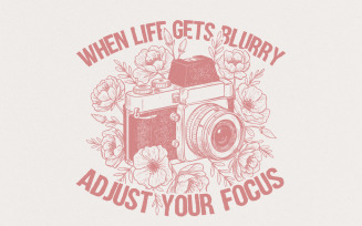 When life Gets Blurry Png, Boho Sublimation, Motivational Quote, Wildflower PNG, Modern Boho