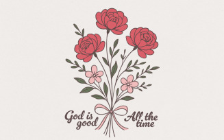 God Is Good All The Time PNG, Christian Sublimation Design, Easter Bible Verse PNG, Religious Png,