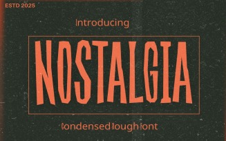 Nostalgia-Rough Condensed