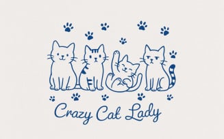 Crazy Cat Lady Sublimation Design, Funny Cat PNG, Cat Lover Funny Quote, Kitten Digital File,