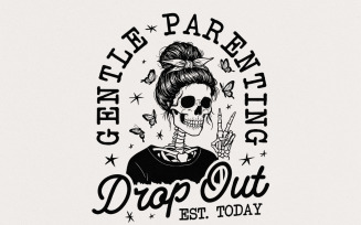 Gentle Parenting PNG, Funny Mom PNG, Skull Mom PNG, Mom Life PNG, Shirt Sublimation Designs, Retro